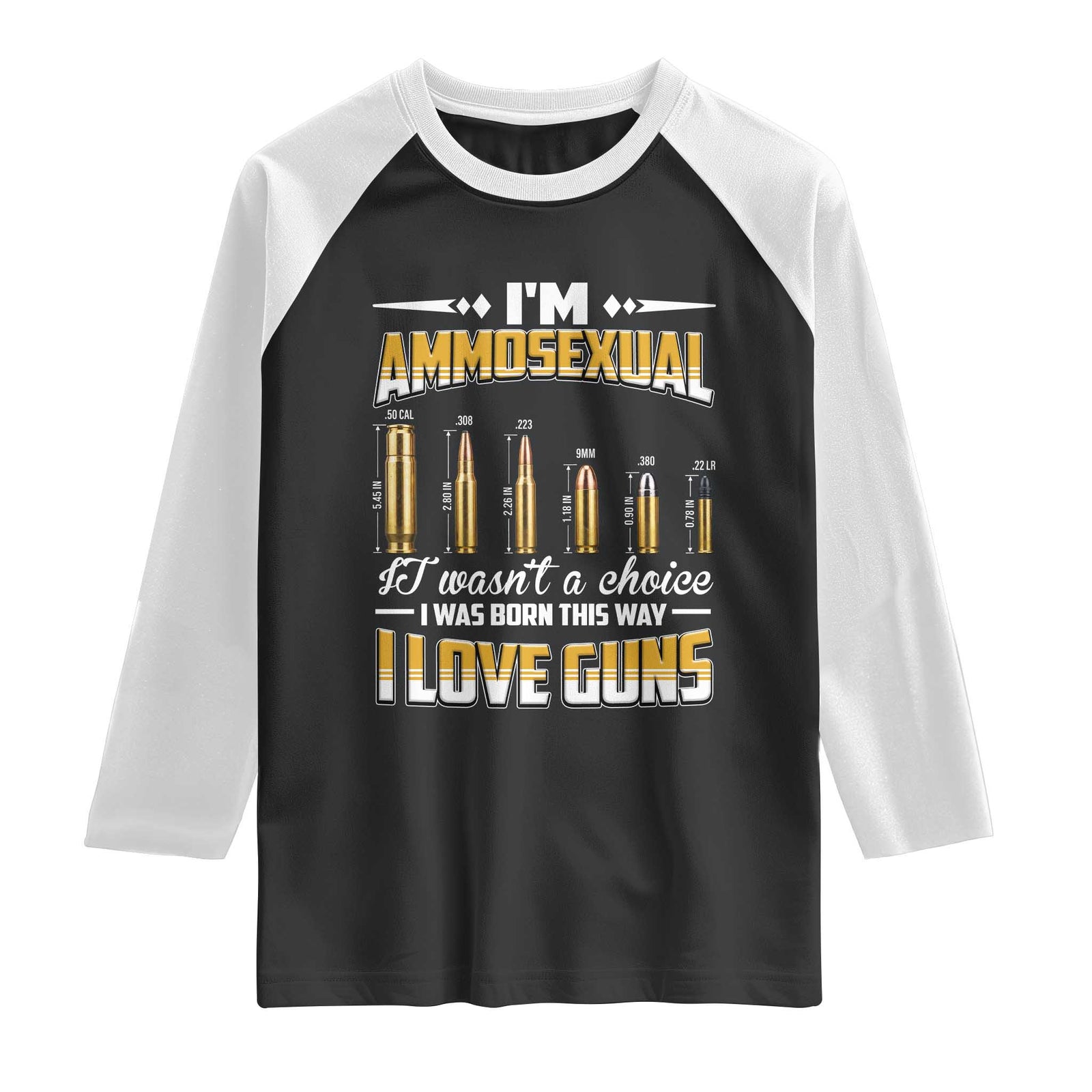 Funny Im Ammosexual Raglan Shirt Second Amendment Patriotic Freedom Graphic TS12 Black White Print Your Wear