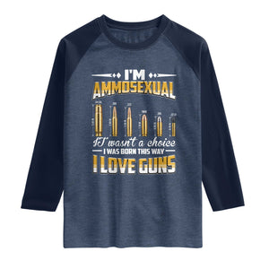 Funny Im Ammosexual Raglan Shirt Second Amendment Patriotic Freedom Graphic TS12 Heather Denim Navy Print Your Wear