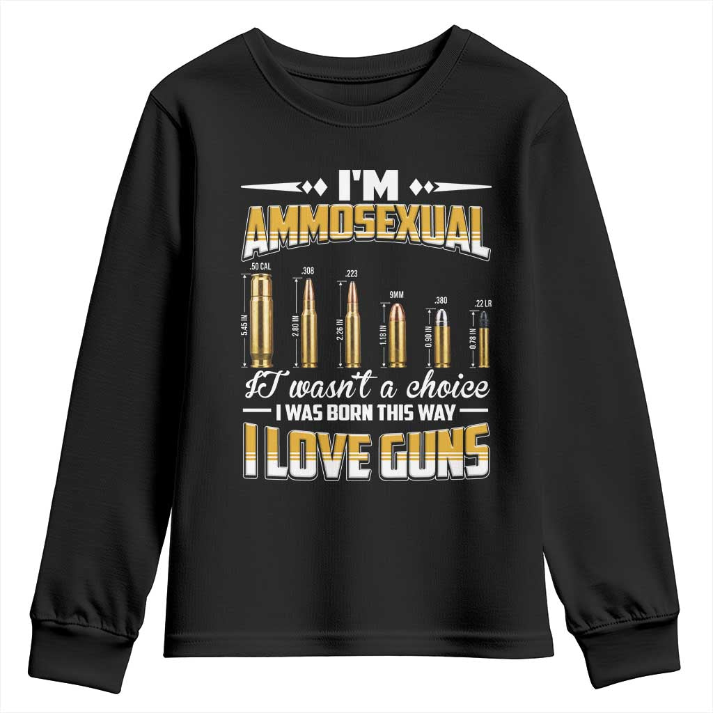 Funny Im Ammosexual Youth Sweatshirt Second Amendment Patriotic Freedom Graphic TS12 Black Print Your Wear