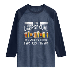 Funny Im Beersexual Raglan Shirt Born This Way Beer Lover Graphic TS12 Heather Denim Navy Print Your Wear