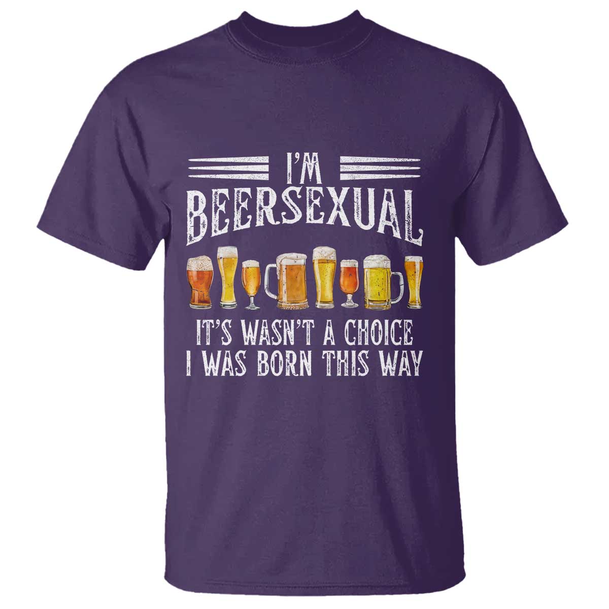 Funny Im Beersexual T Shirt Born This Way Beer Lover Graphic TS12 Purple Print Your Wear