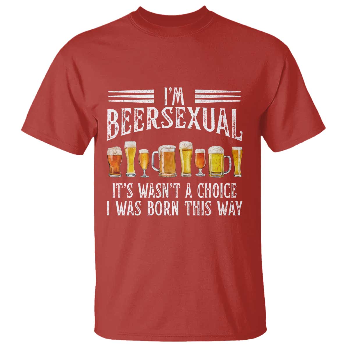 Funny Im Beersexual T Shirt Born This Way Beer Lover Graphic TS12 Red Print Your Wear