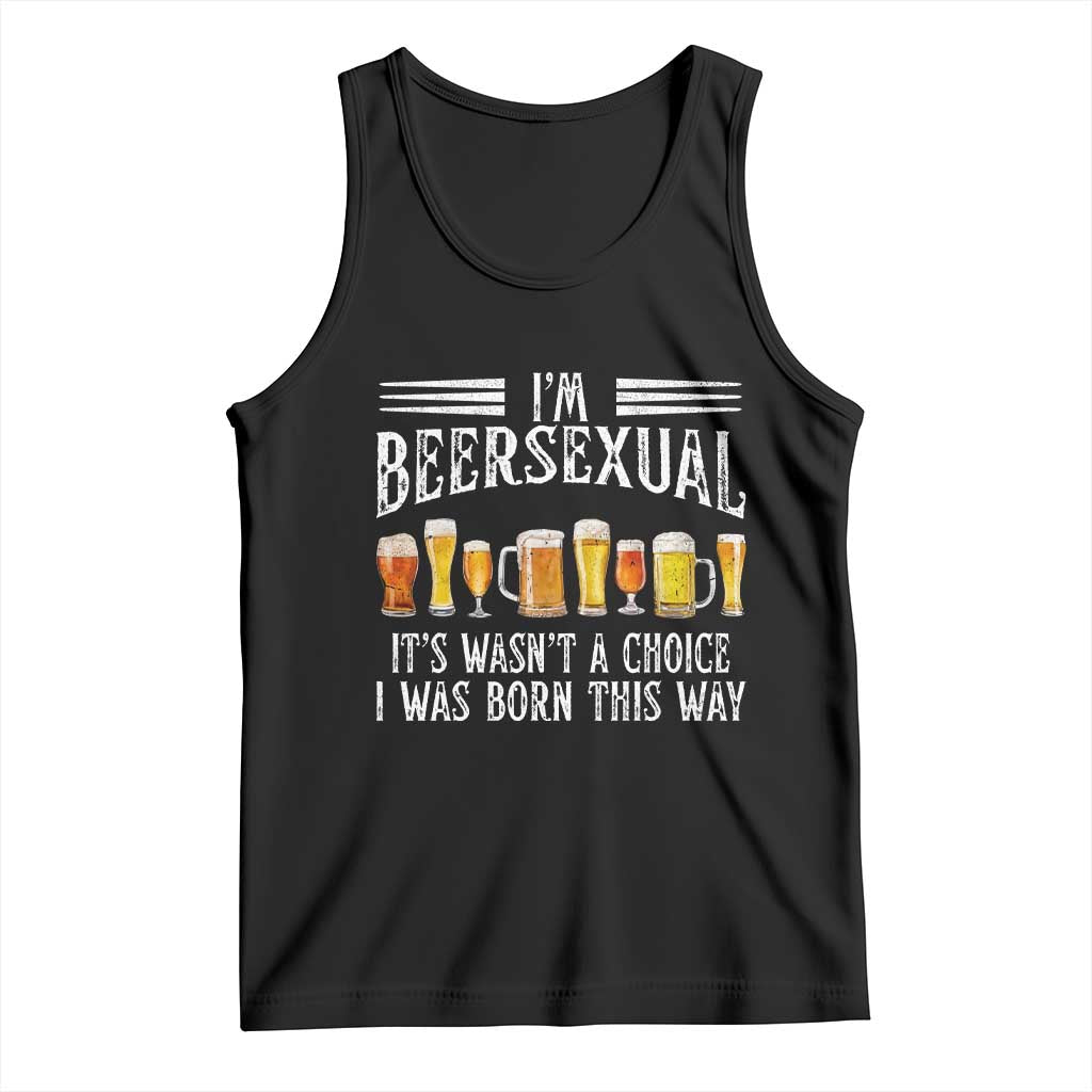 Funny Im Beersexual Tank Top Born This Way Beer Lover Graphic TS12 Black Print Your Wear