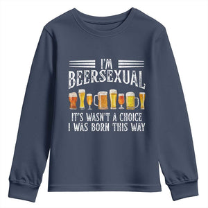 Funny Im Beersexual Youth Sweatshirt Born This Way Beer Lover Graphic TS12 Navy Print Your Wear