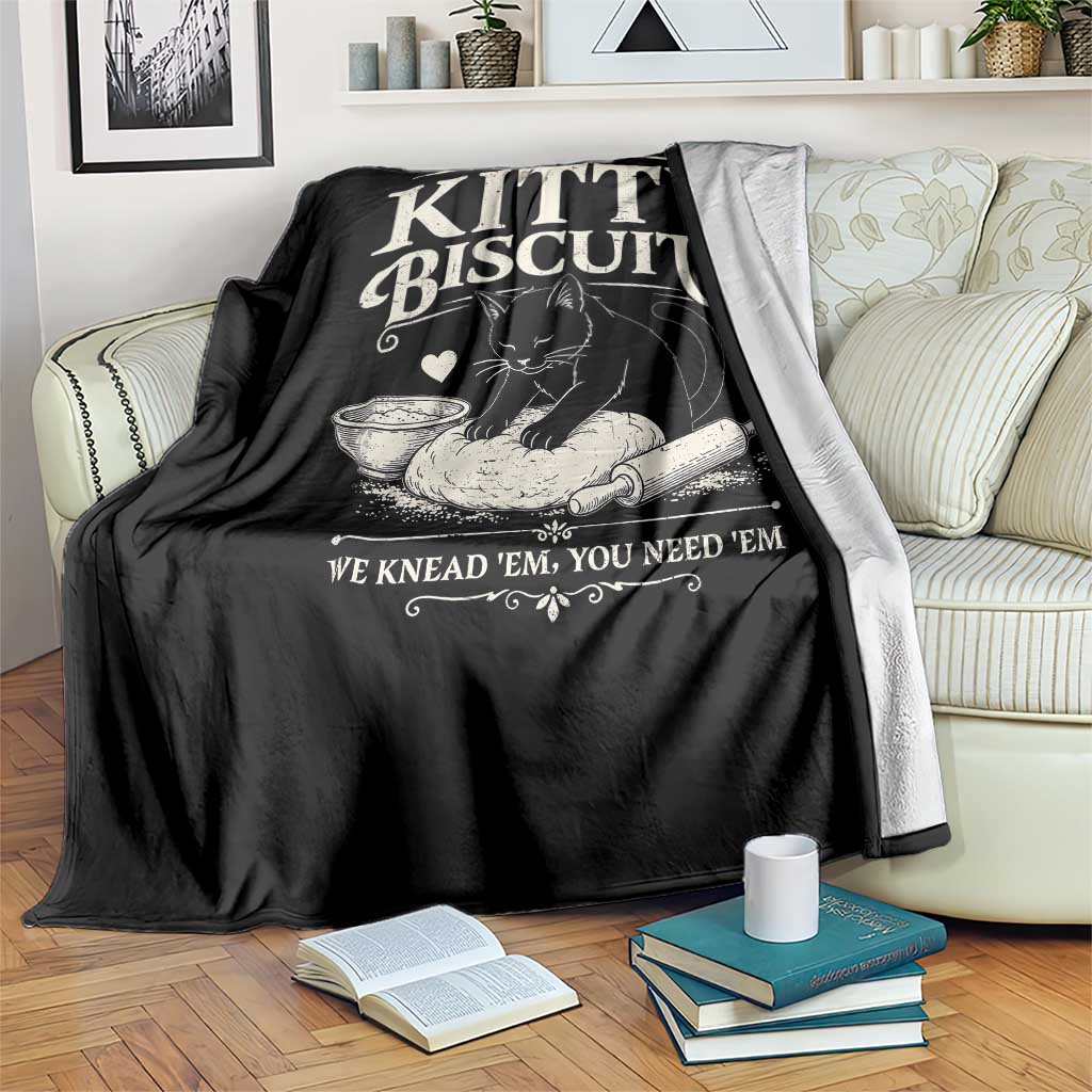 Kitty Biscuits We Knead Em You Need Em Throw Blanket Funny Black Cat Making Biscuits Baking TS12 Print Your Wear