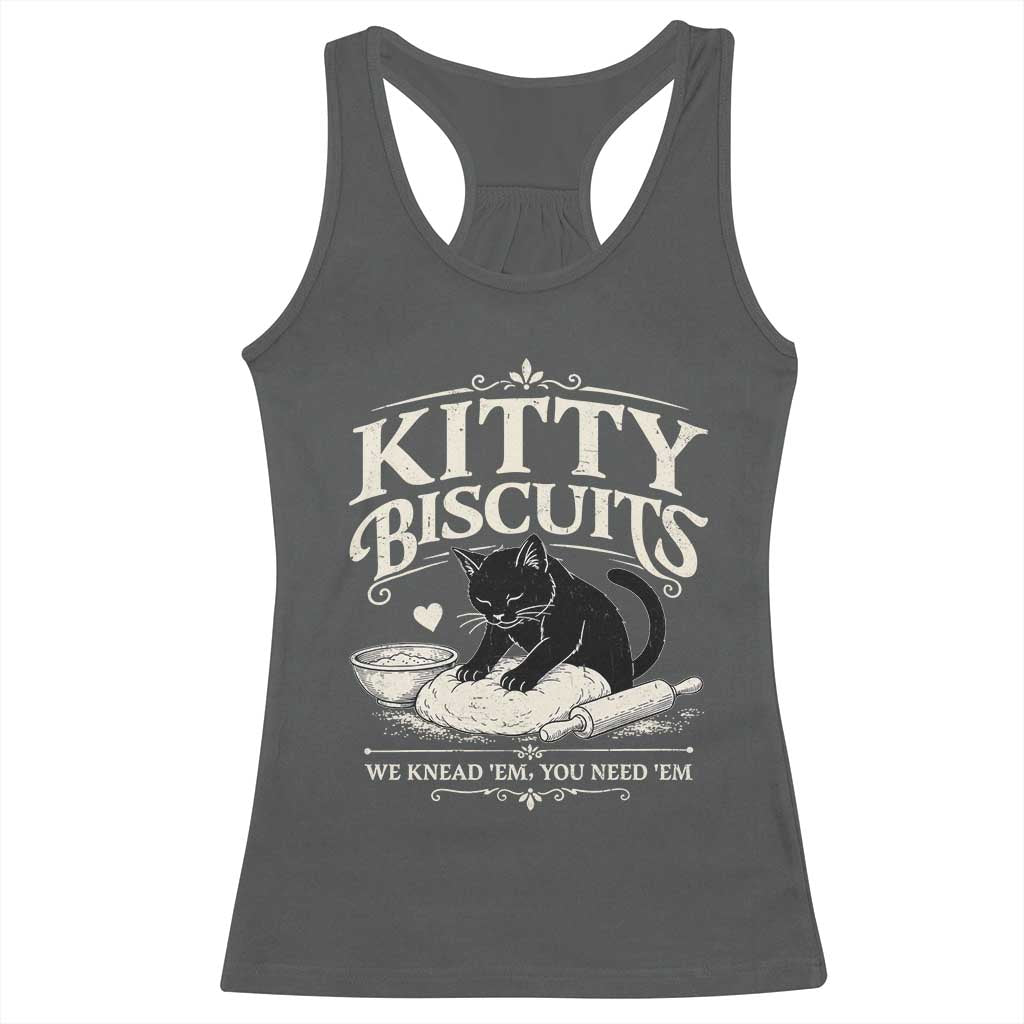 Kitty Biscuits We Knead Em You Need Em Racerback Tank Top Funny Black Cat Making Biscuits Baking TS12 Dark Heather Print Your Wear