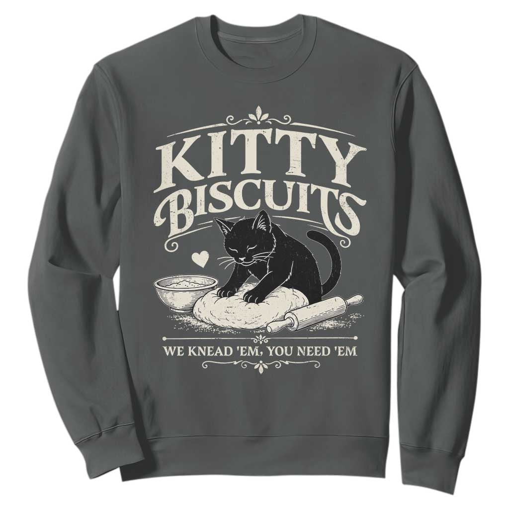 Kitty Biscuits We Knead Em You Need Em Sweatshirt Funny Black Cat Making Biscuits Baking TS12 Dark Heather Print Your Wear