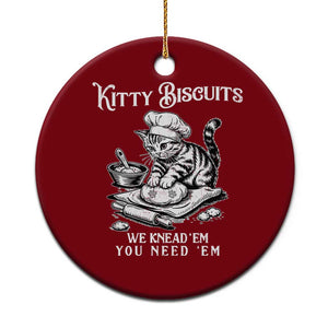 Funny Kitty Biscuits Bakery Ceramic Ornament We Knead Em You Need Em TS12 1pc Red Print Your Wear