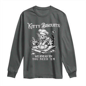 Funny Kitty Biscuits Bakery Long Sleeve Shirt We Knead Em You Need Em TS12 Dark Heather Print Your Wear