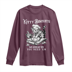 Funny Kitty Biscuits Bakery Long Sleeve Shirt We Knead Em You Need Em TS12 Maroon Print Your Wear