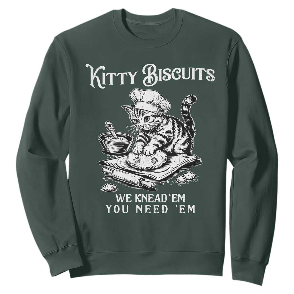 Funny Kitty Biscuits Bakery Sweatshirt We Knead Em You Need Em TS12 Dark Forest Green Print Your Wear