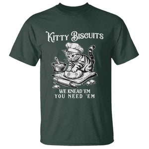 Funny Kitty Biscuits Bakery T Shirt We Knead Em You Need Em TS12 Dark Forest Green Print Your Wear