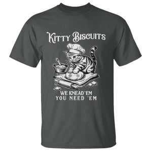 Funny Kitty Biscuits Bakery T Shirt We Knead Em You Need Em TS12 Dark Heather Print Your Wear