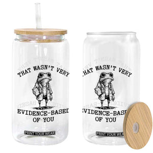 Funny Grumpy Frog Doctor Glass Can That Wasnt Very Evidence Based Of You TS12 Print Your Wear