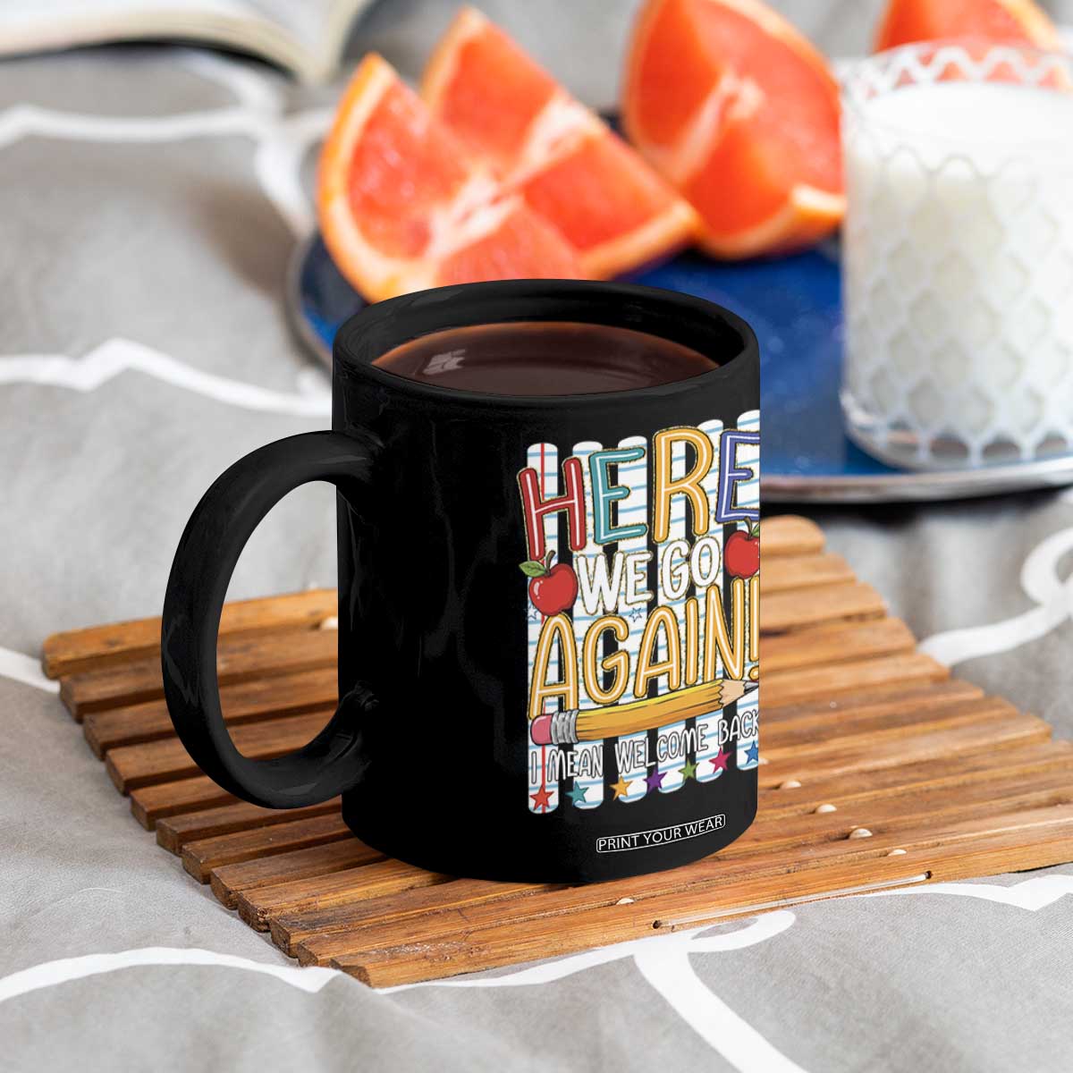 Funny Striped Teacher Back To School Coffee Mug Here We Go Again Welcome Back TS12 Print Your Wear