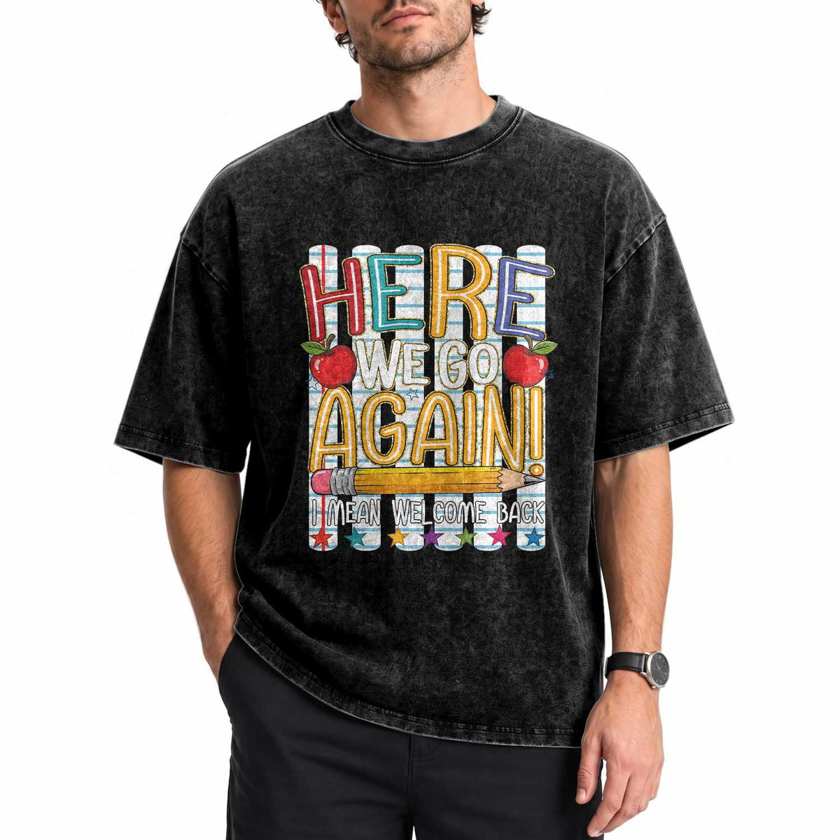 Funny Striped Teacher Back To School Washed Cotton T-Shirt Here We Go Again Welcome Back