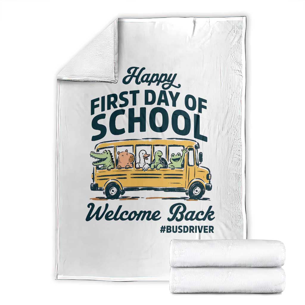 School Bus Driver Gift Throw Blanket Happy First Day Of School TS12 White Print Your Wear
