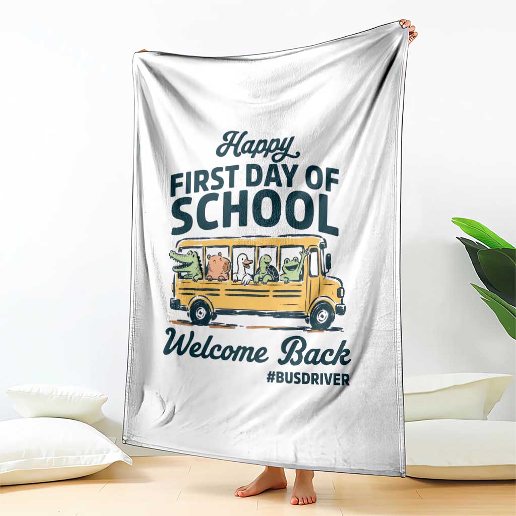 School Bus Driver Gift Throw Blanket Happy First Day Of School TS12 Print Your Wear