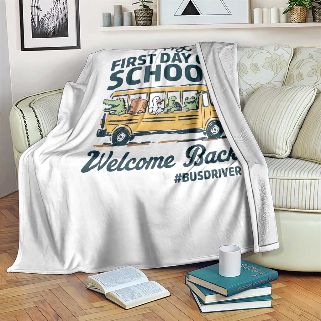 School Bus Driver Gift Throw Blanket Happy First Day Of School TS12 Print Your Wear