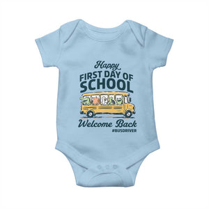 School Bus Driver Gift Baby Onesie Happy First Day Of School TS12 Light Blue Print Your Wear