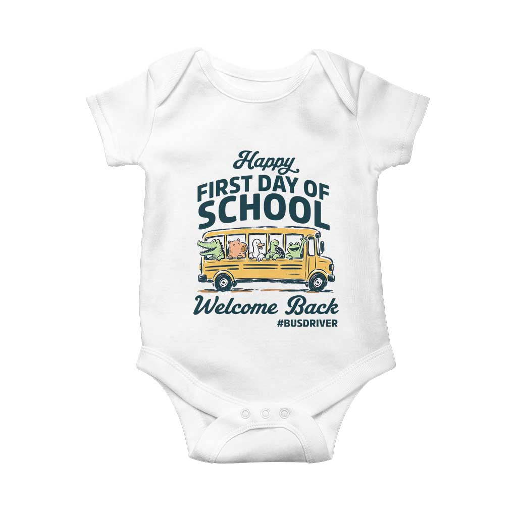 School Bus Driver Gift Baby Onesie Happy First Day Of School TS12 White Print Your Wear