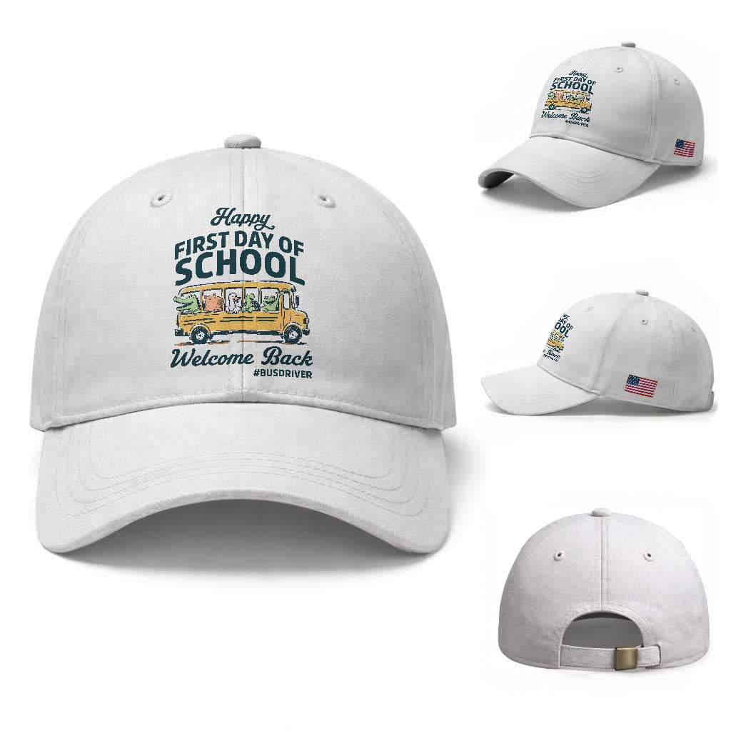 School Bus Driver Gift Baseball Cap Happy First Day Of School TS12 Baseball Cap Universal Fit White Print Your Wear