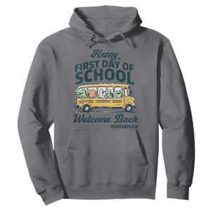 School Bus Driver Gift Hoodie Happy First Day Of School TS12 Charcoal Print Your Wear
