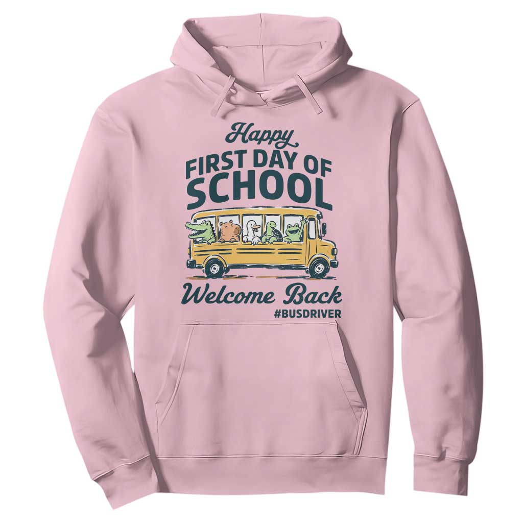 School Bus Driver Gift Hoodie Happy First Day Of School TS12 Light Pink Print Your Wear