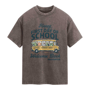 School Bus Driver Gift Washed Cotton T-Shirt Happy First Day Of School