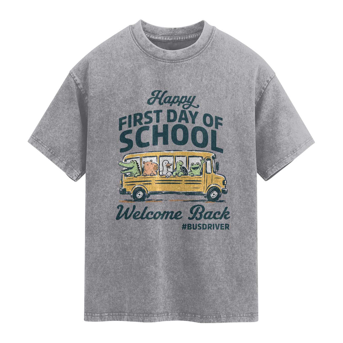 School Bus Driver Gift Washed Cotton T-Shirt Happy First Day Of School