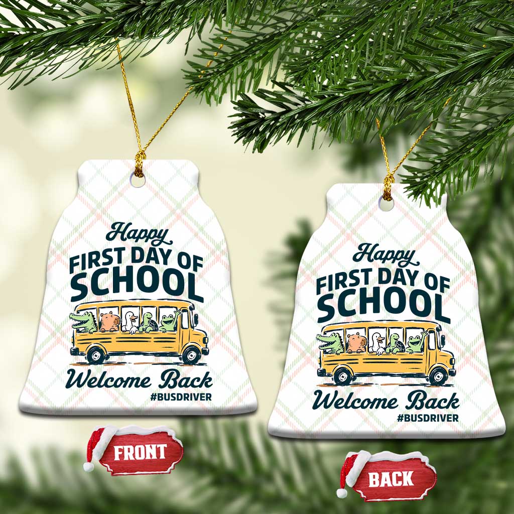School Bus Driver Gift Ceramic Ornament Happy First Day Of School TS12 Print Your Wear
