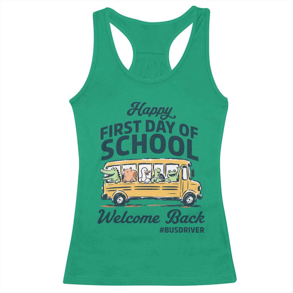 School Bus Driver Gift Racerback Tank Top Happy First Day Of School TS12 Irish Green Print Your Wear