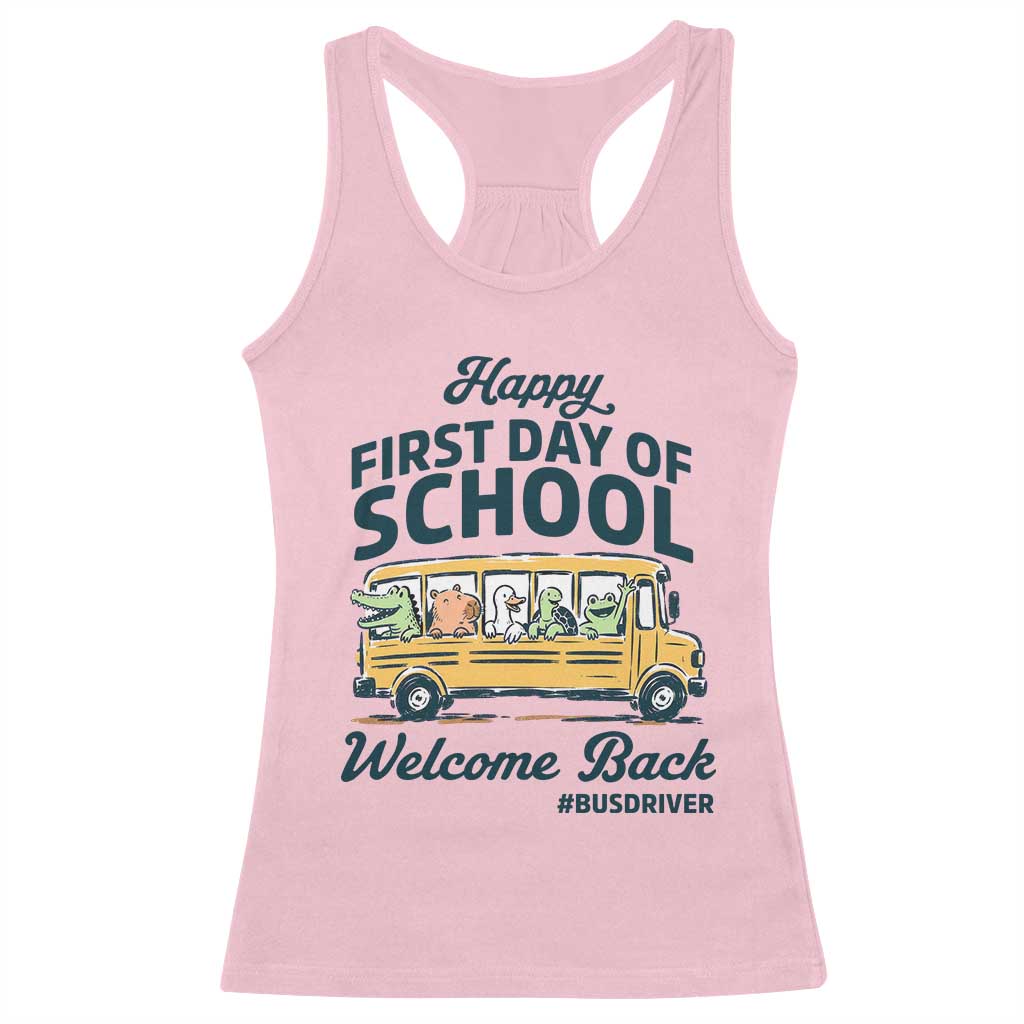 School Bus Driver Gift Racerback Tank Top Happy First Day Of School TS12 Light Pink Print Your Wear
