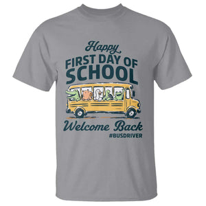 School Bus Driver Gift T Shirt Happy First Day Of School TS12 Sport Gray Print Your Wear