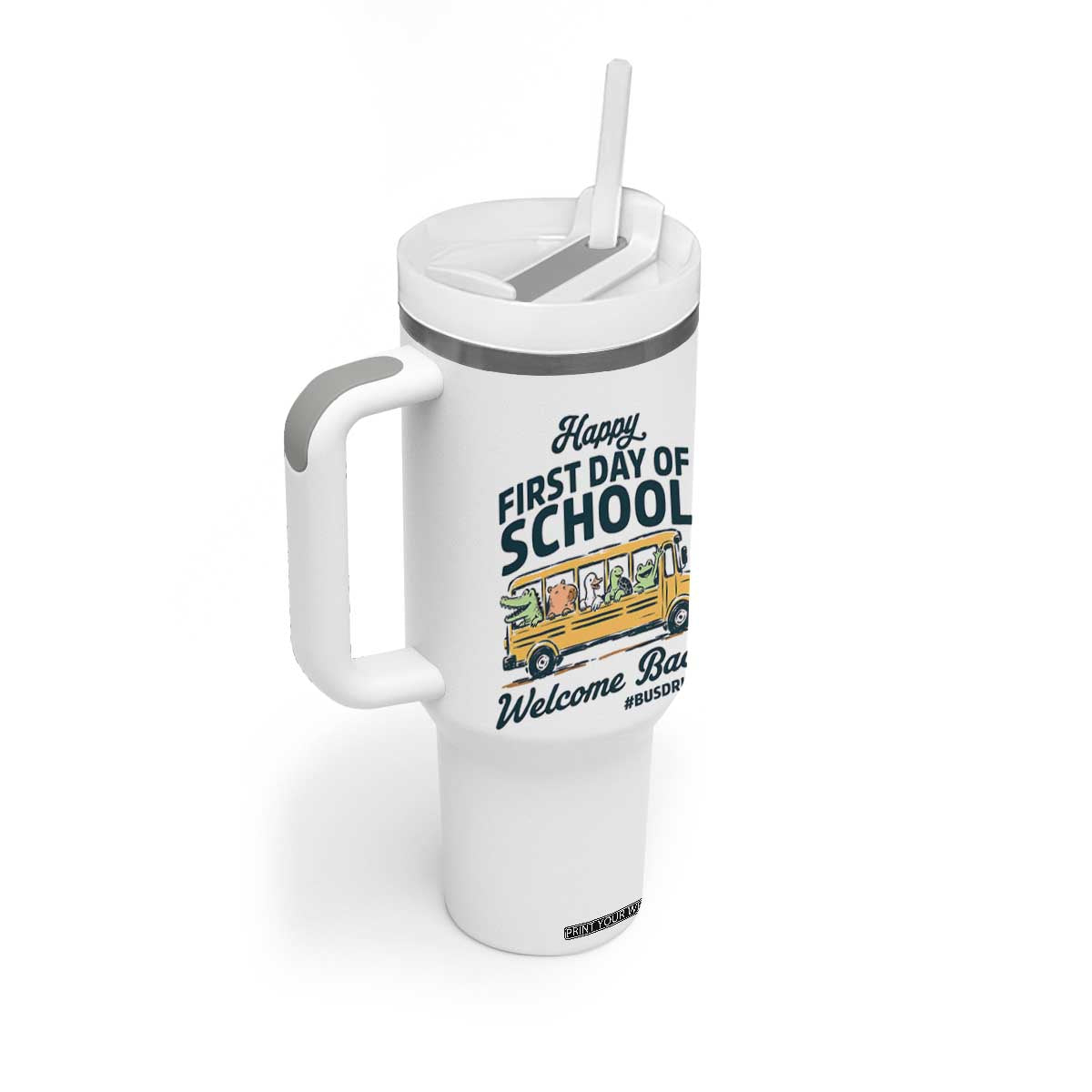 School Bus Driver Gift Tumbler With Handle Happy First Day Of School TS12 Print Your Wear