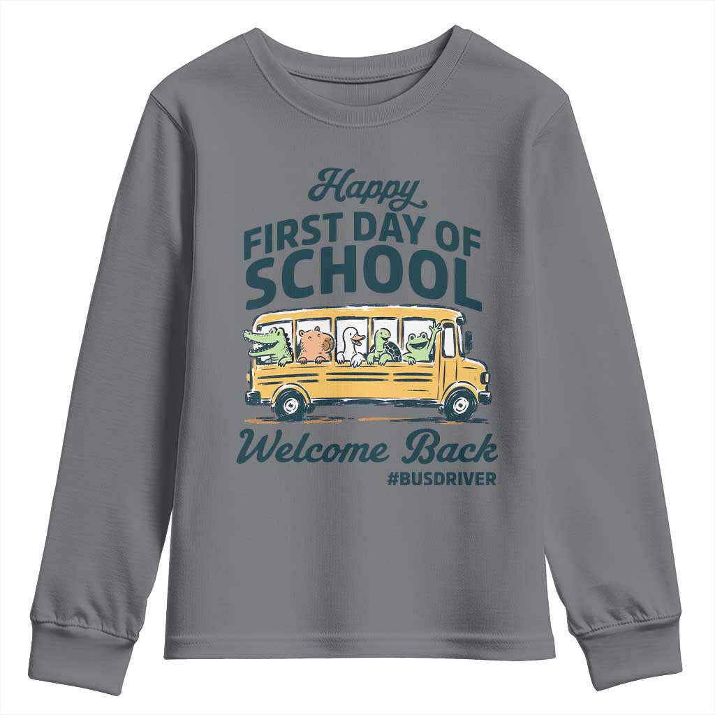 School Bus Driver Gift Youth Sweatshirt Happy First Day Of School TS12 Charcoal Print Your Wear