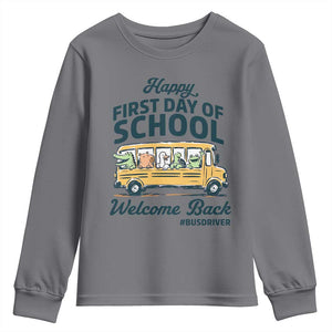 School Bus Driver Gift Youth Sweatshirt Happy First Day Of School TS12 Charcoal Print Your Wear