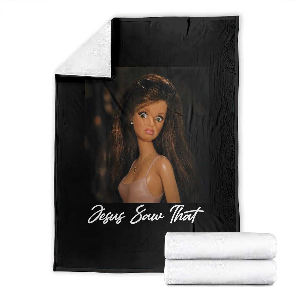 Funny Sassy Christian Doll Face Meme Throw Blanket Jesus Saw That TS12 Black Print Your Wear