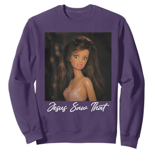 Funny Sassy Christian Doll Face Meme Sweatshirt Jesus Saw That TS12 Purple Print Your Wear