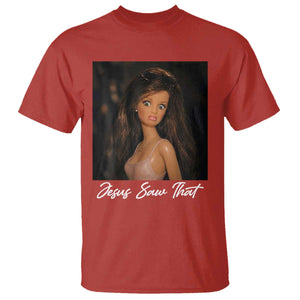 Funny Sassy Christian Doll Face Meme T Shirt Jesus Saw That TS12 Red Print Your Wear