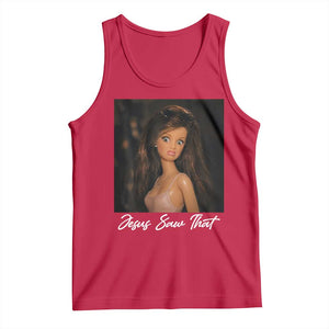 Funny Sassy Christian Doll Face Meme Tank Top Jesus Saw That TS12 Red Print Your Wear