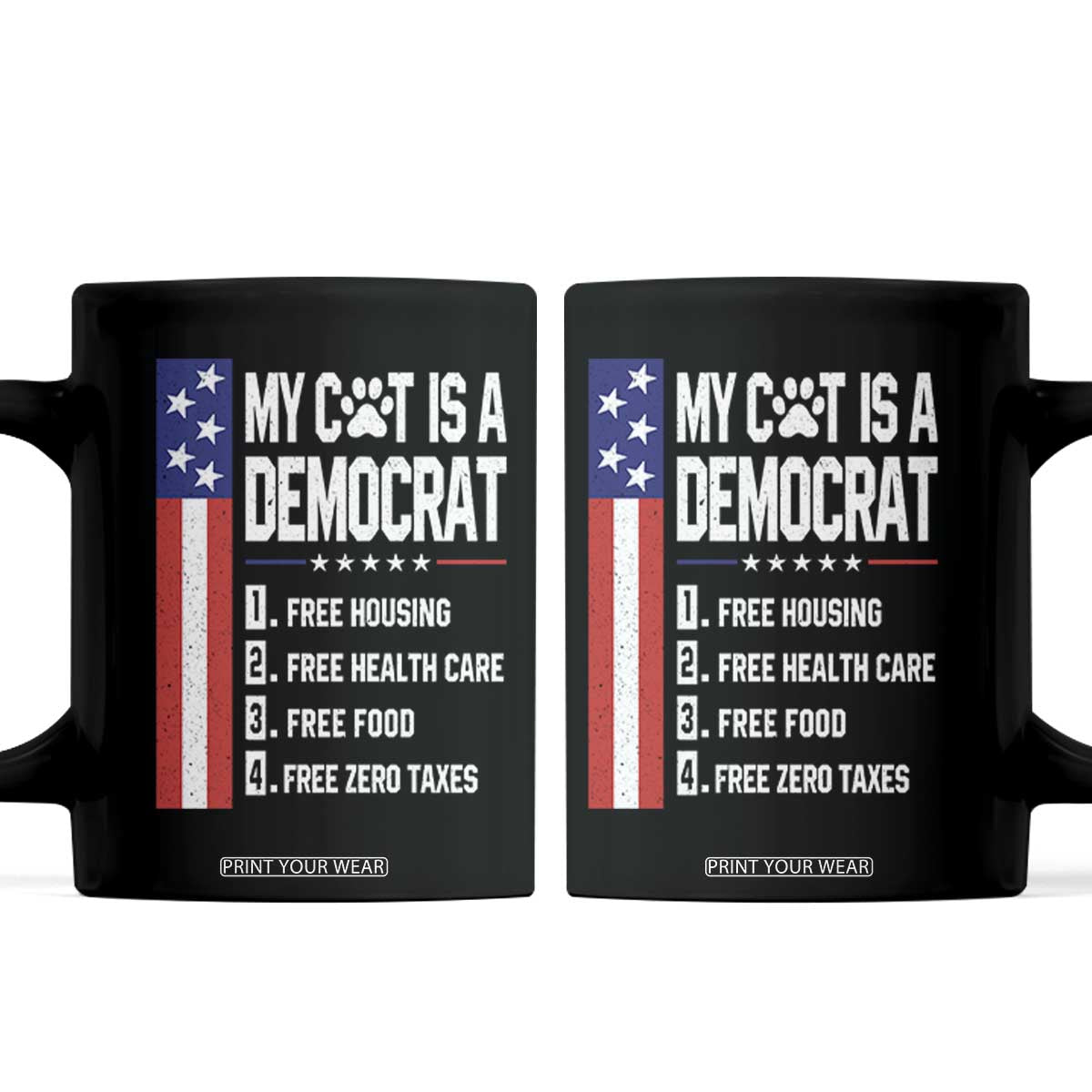 Funny My Cat Is A Democrat Coffee Mug Lazy Cat Political Humor TS12 Black Print Your Wear