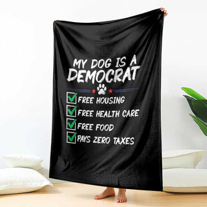 My Dog Is A Democrat Throw Blanket Funny Political Satire Graphic TS12 Print Your Wear