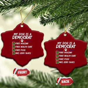 My Dog Is A Democrat Ceramic Ornament Funny Political Satire Graphic TS12 Print Your Wear
