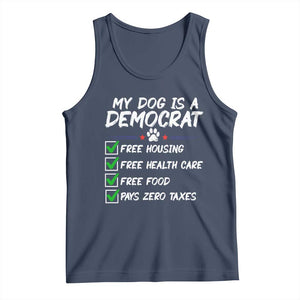 My Dog Is A Democrat Tank Top Funny Political Satire Graphic TS12 Navy Print Your Wear