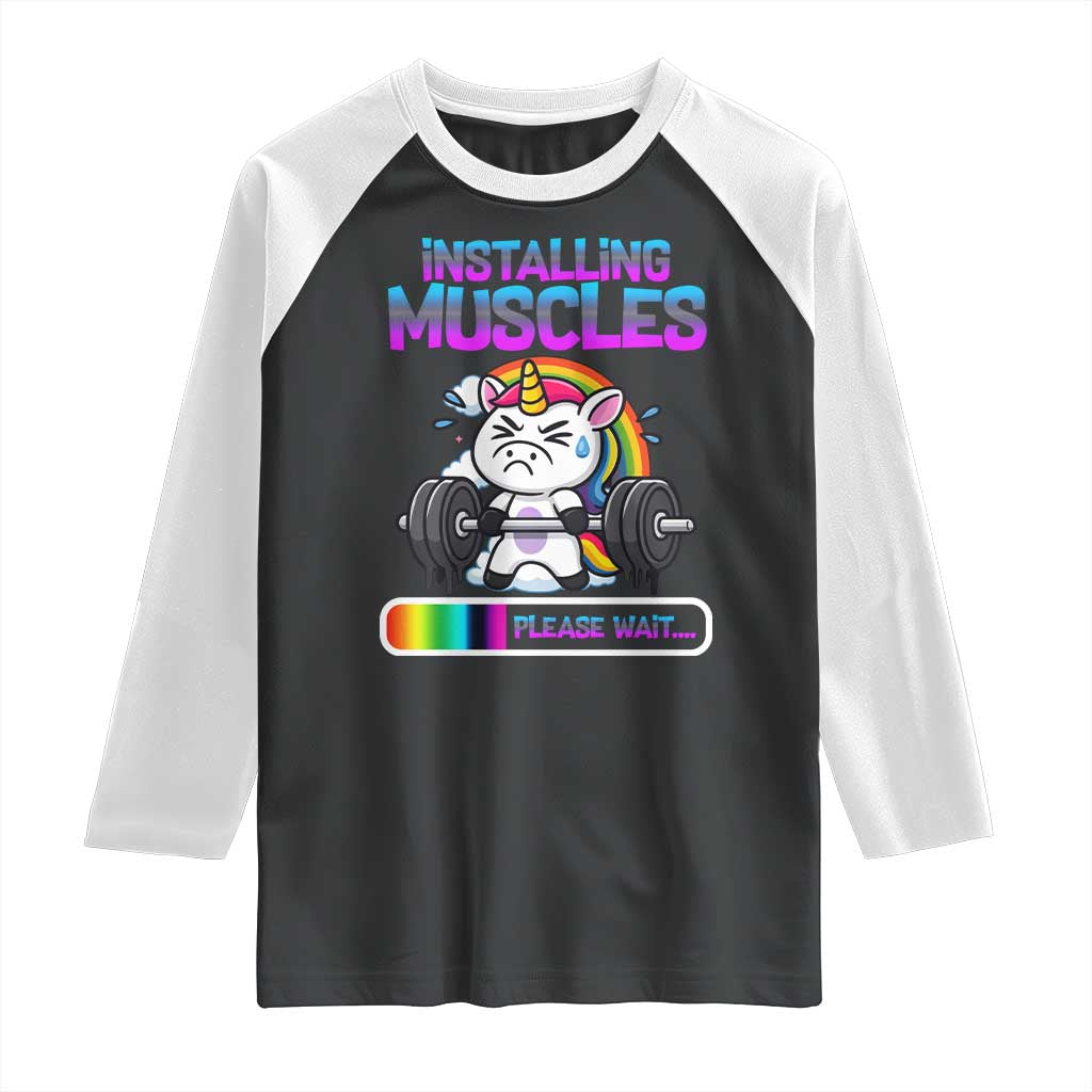 Installing Muscles Please Wait Raglan Shirt Cute Unicorn Gym Workout Gift TS12 Black White Print Your Wear