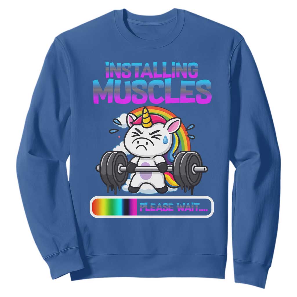 Installing Muscles Please Wait Sweatshirt Cute Unicorn Gym Workout Gift TS12 Royal Blue Print Your Wear