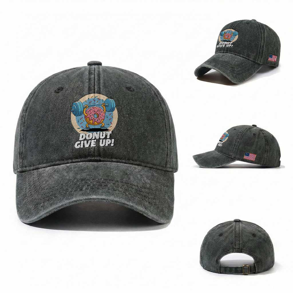 Donut Give Up Washed Cotton Baseball Cap Funny Gym Workout Donut Lover Gift TS12 Washed Cap Universal Fit Dark Green Print Your Wear