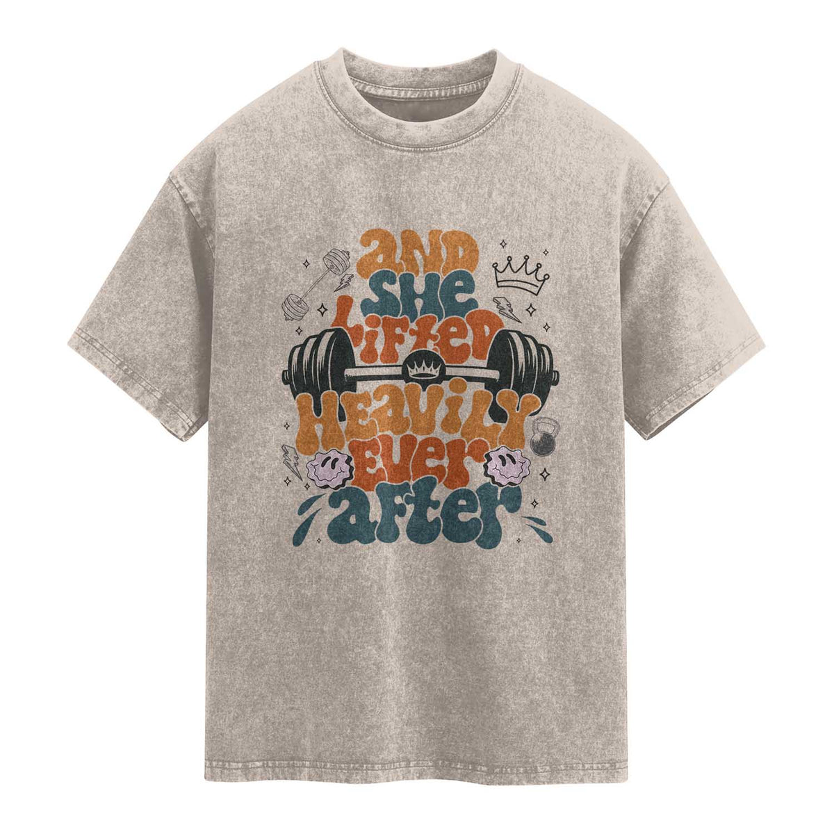 And She Lifted Heavily Ever After Washed Cotton T-Shirt Funny Gym Workout Gift