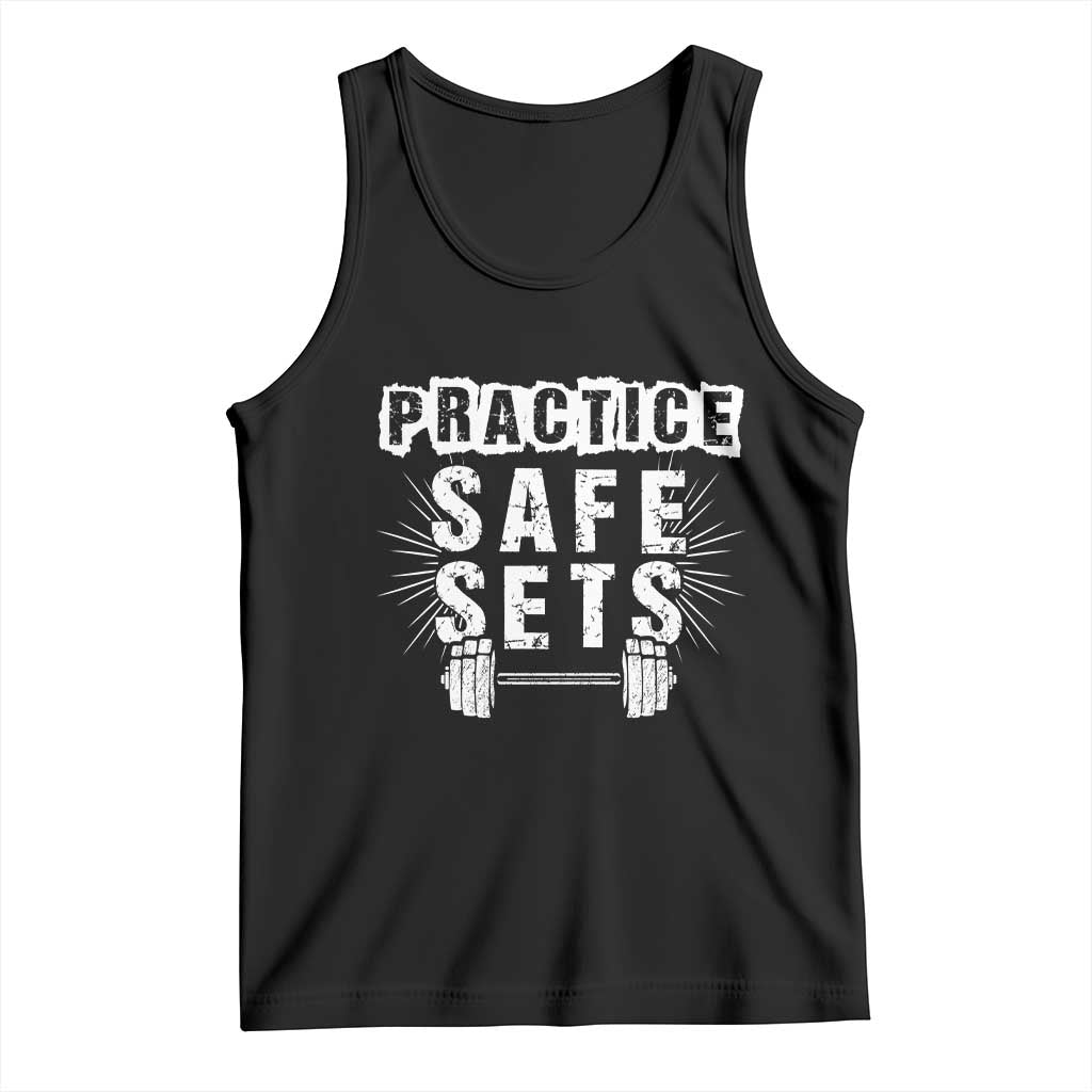Practice Safe Sets Tank Top Funny Gym Workout Gift TS12 Black Print Your Wear